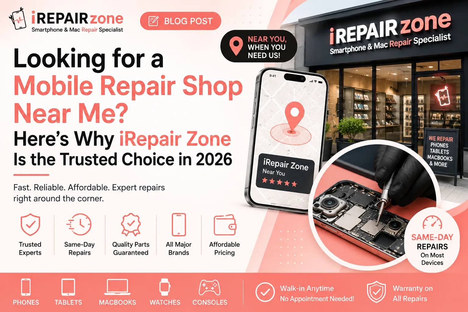 Mobile Repair Shop Near Me | Fast Phone Repairs | iRepair Zone